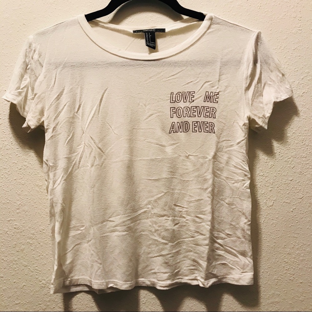 Forever 21 “Love Me Forever and Ever” Tee